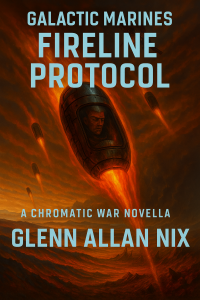 Galactic Marines: Fireline Protocal Novella
